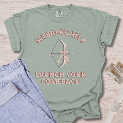 Setbacks Helps T-shirt