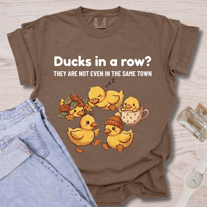 Ducks Not In Same Town T-shirt