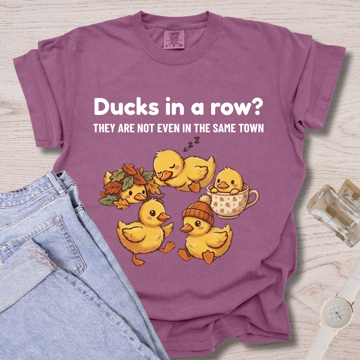 Ducks Not In Same Town T-shirt