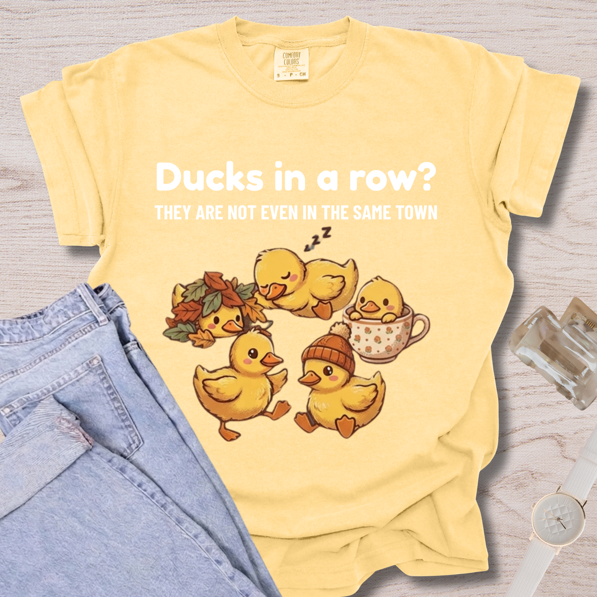 Ducks Not In Same Town T-shirt