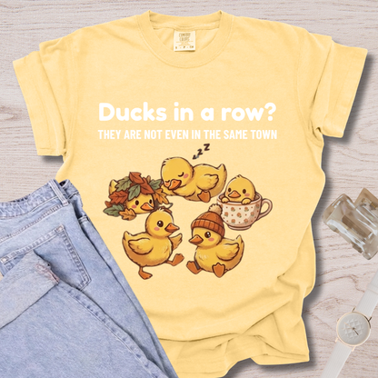 Ducks Not In Same Town T-shirt