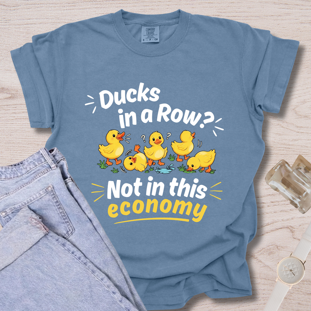 Not In This Economy T-shirt