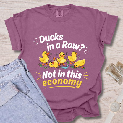 Not In This Economy T-shirt