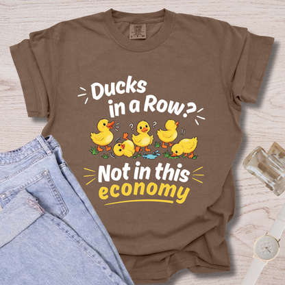 Not In This Economy T-shirt