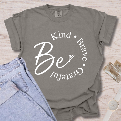 Be Kind Brave Grateful T-shirt