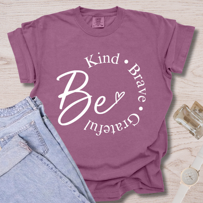 Be Kind Brave Grateful T-shirt