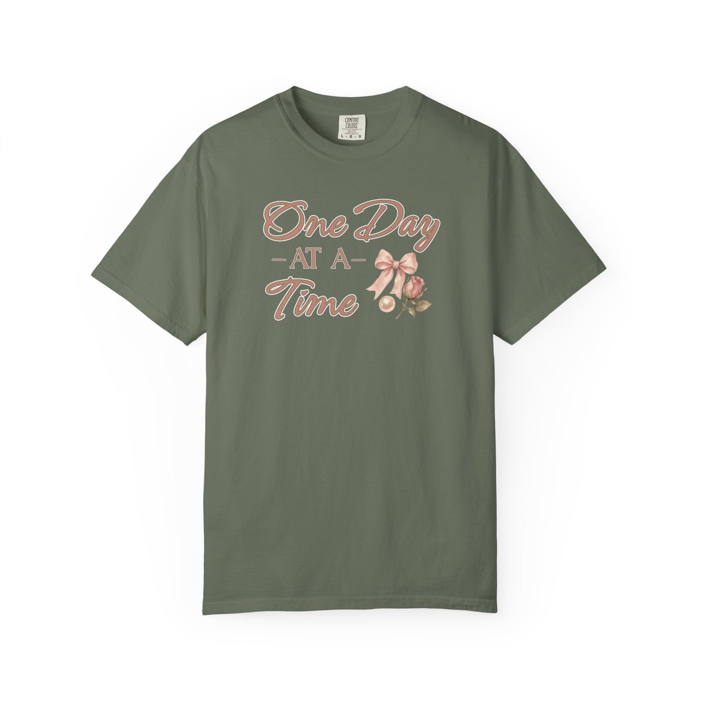 One Day At A Time T-shirt