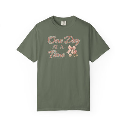One Day At A Time T-shirt