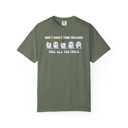 Don't Ghost Your Feelings T-shirt