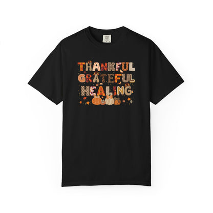 Thankful Grateful Healing T-shirt
