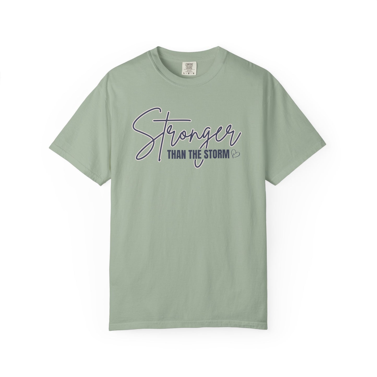 Stronger Than The Storm T-shirt