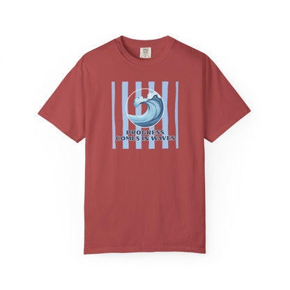 Progress Comes In Waves T-shirt