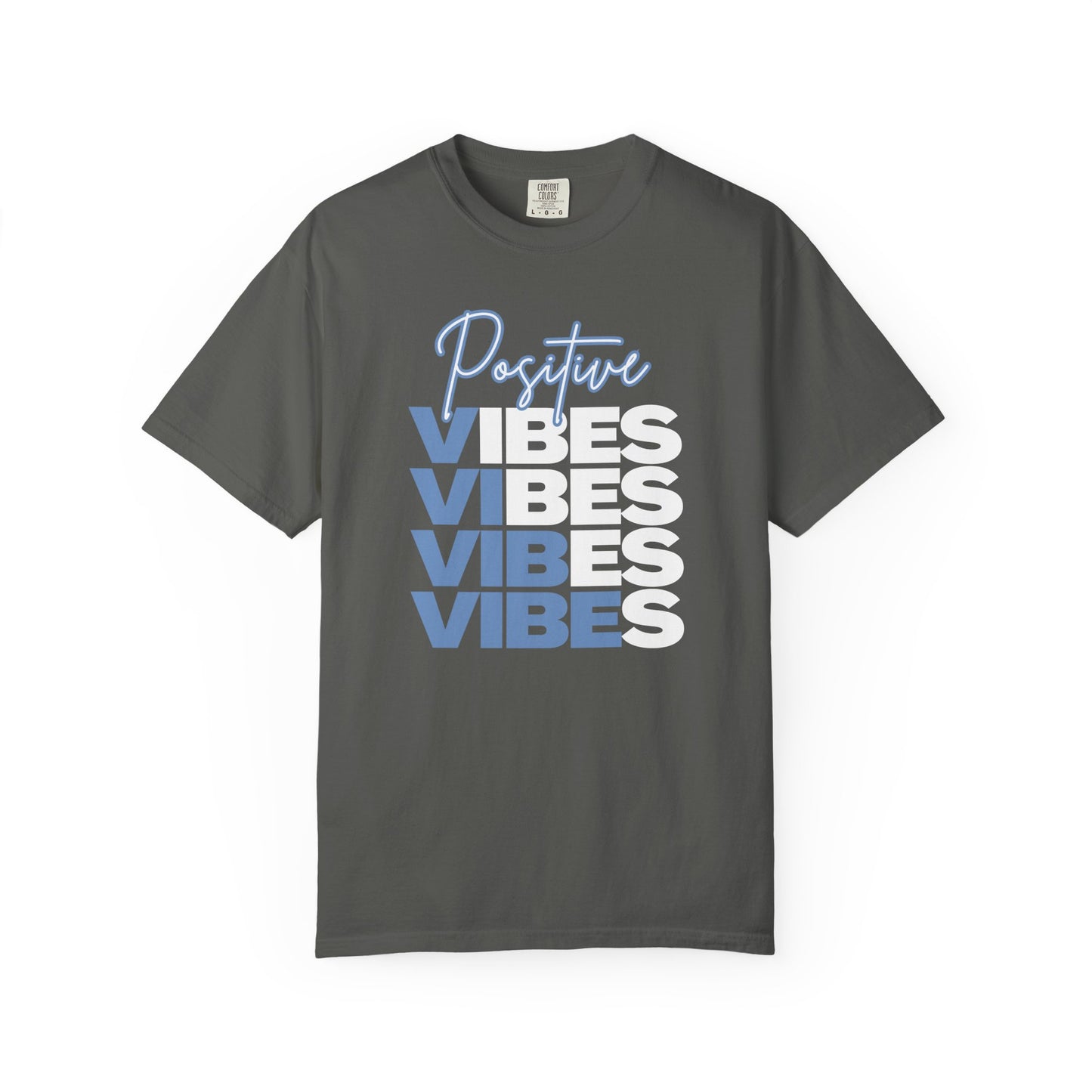 Positive Vibes T-shirt