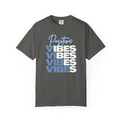 Positive Vibes T-shirt