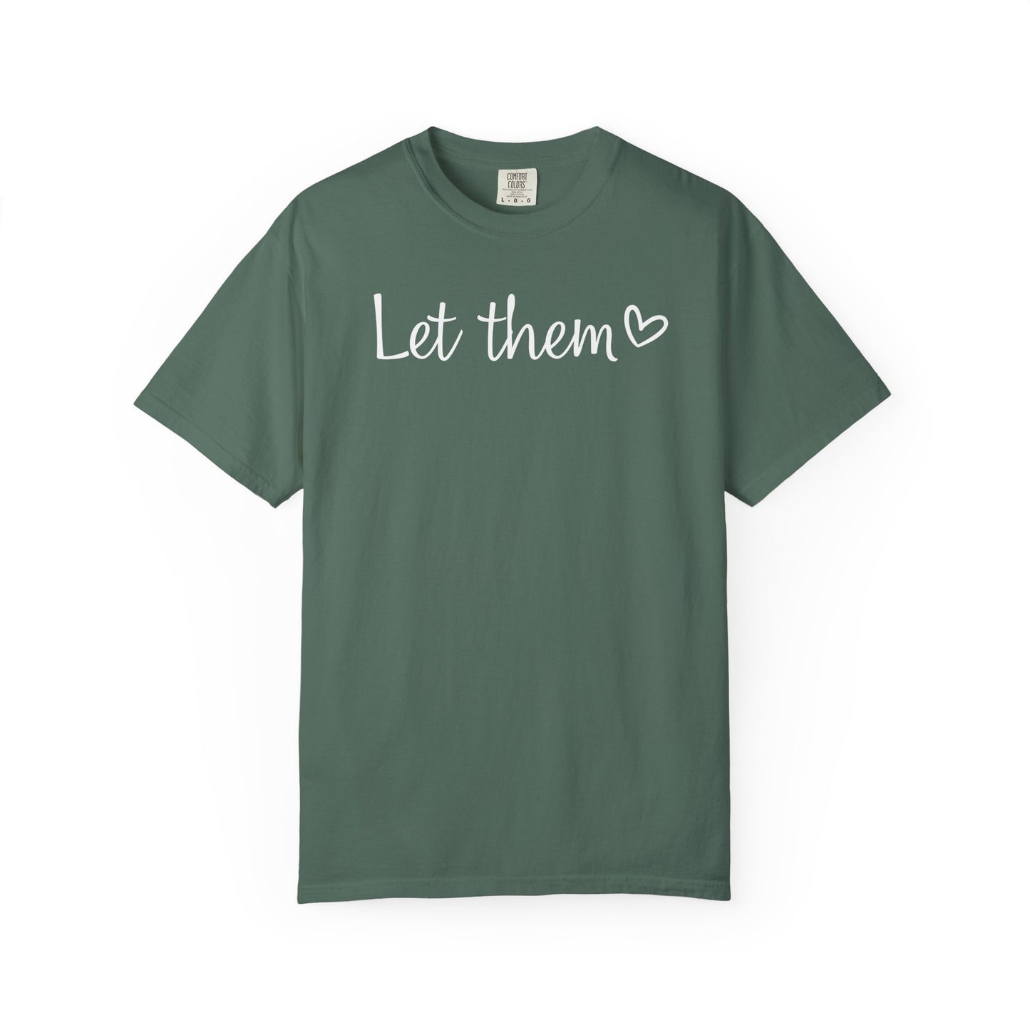 Let Them T-shirt