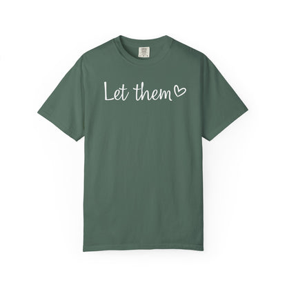 Let Them T-shirt