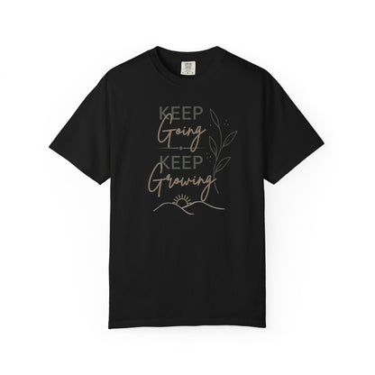 Keep Going Keep Growing T-shirt