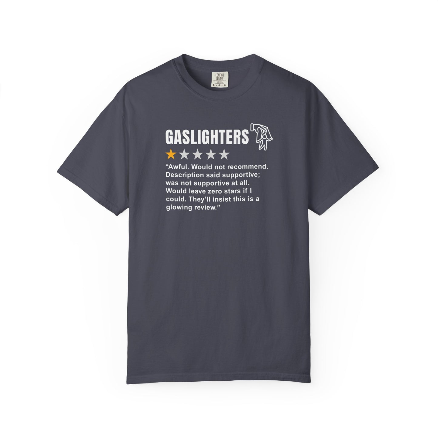 Gaslighters T-shirt