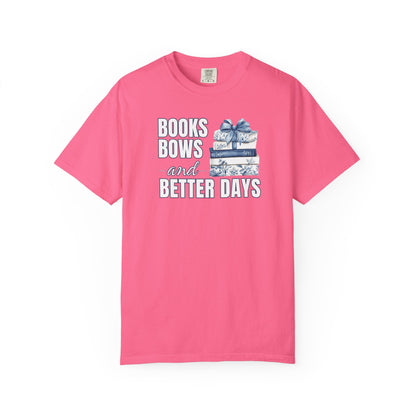 Books Bows And Better Days T-shirt