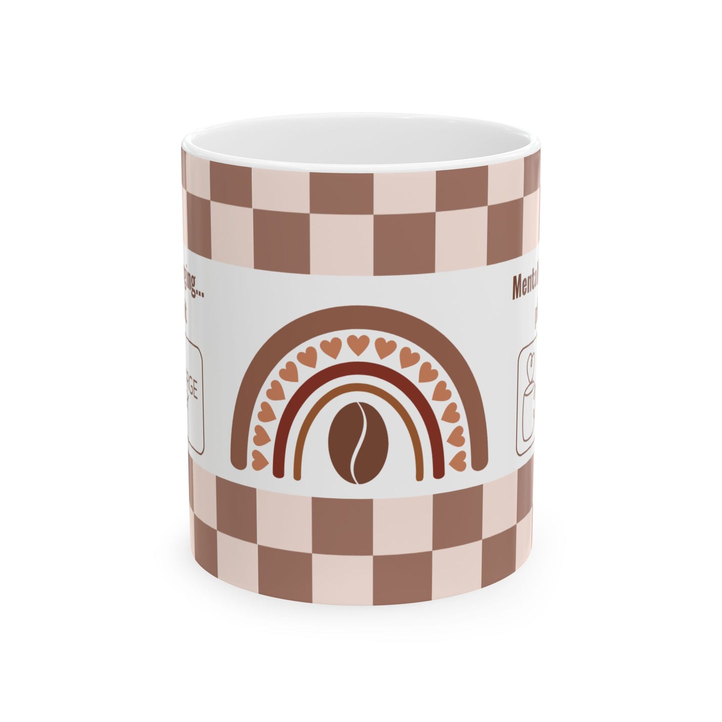 Mentally Recharging Mug