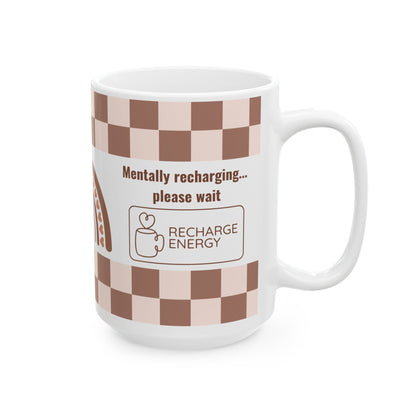 Mentally Recharging Mug