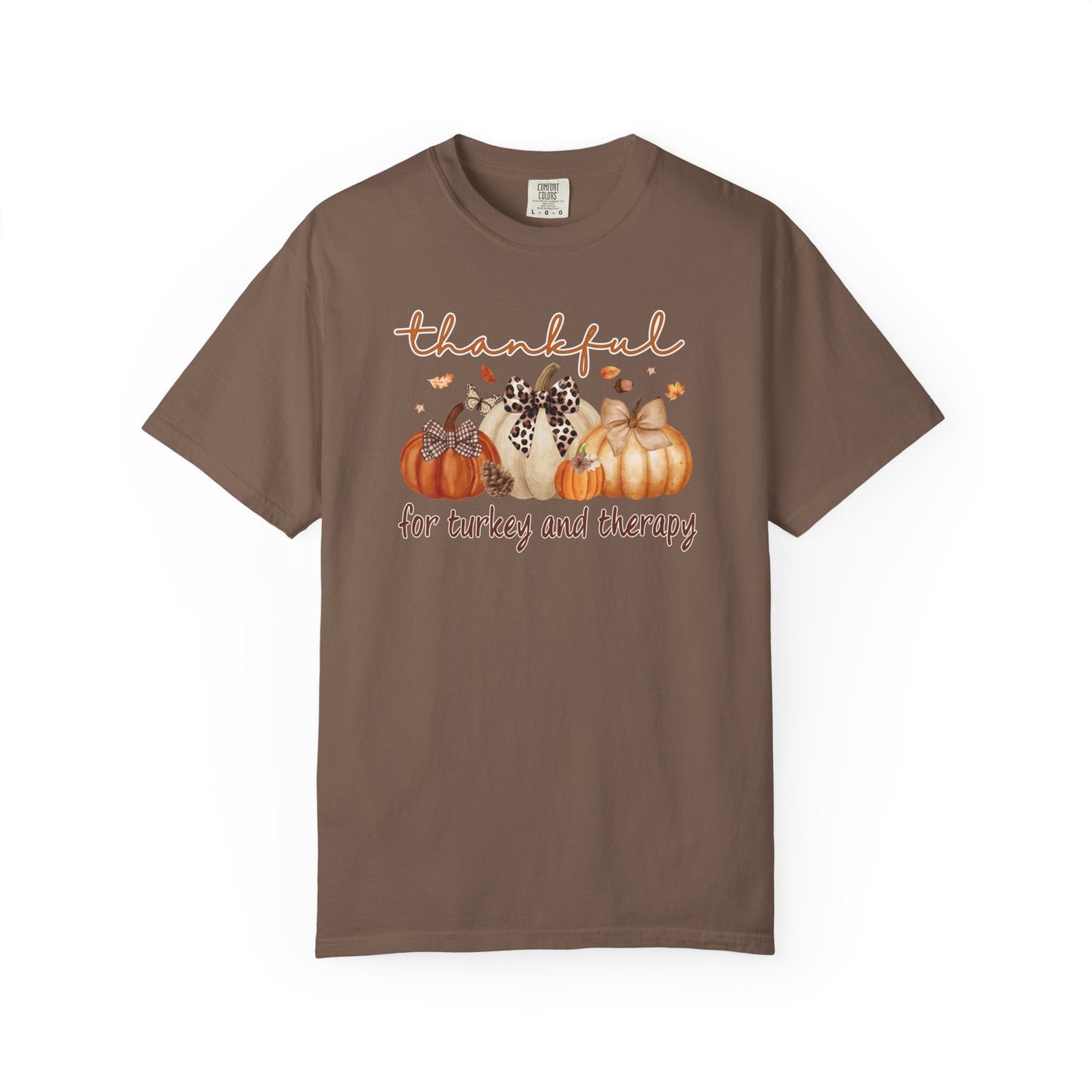 Thankful For Turkey And Therapy T-shirt