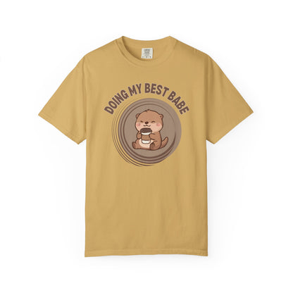 Doing My Best Babe T-shirt
