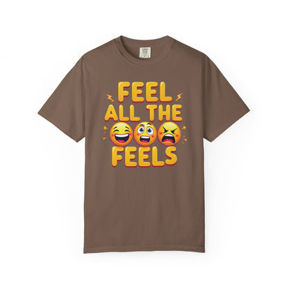 Feel All The Feels T-shirt