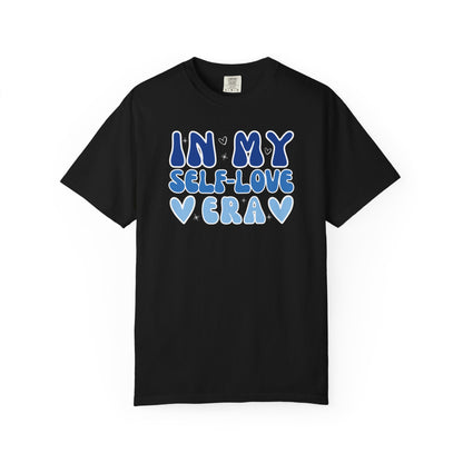 In My Self-Love Era T-shirt
