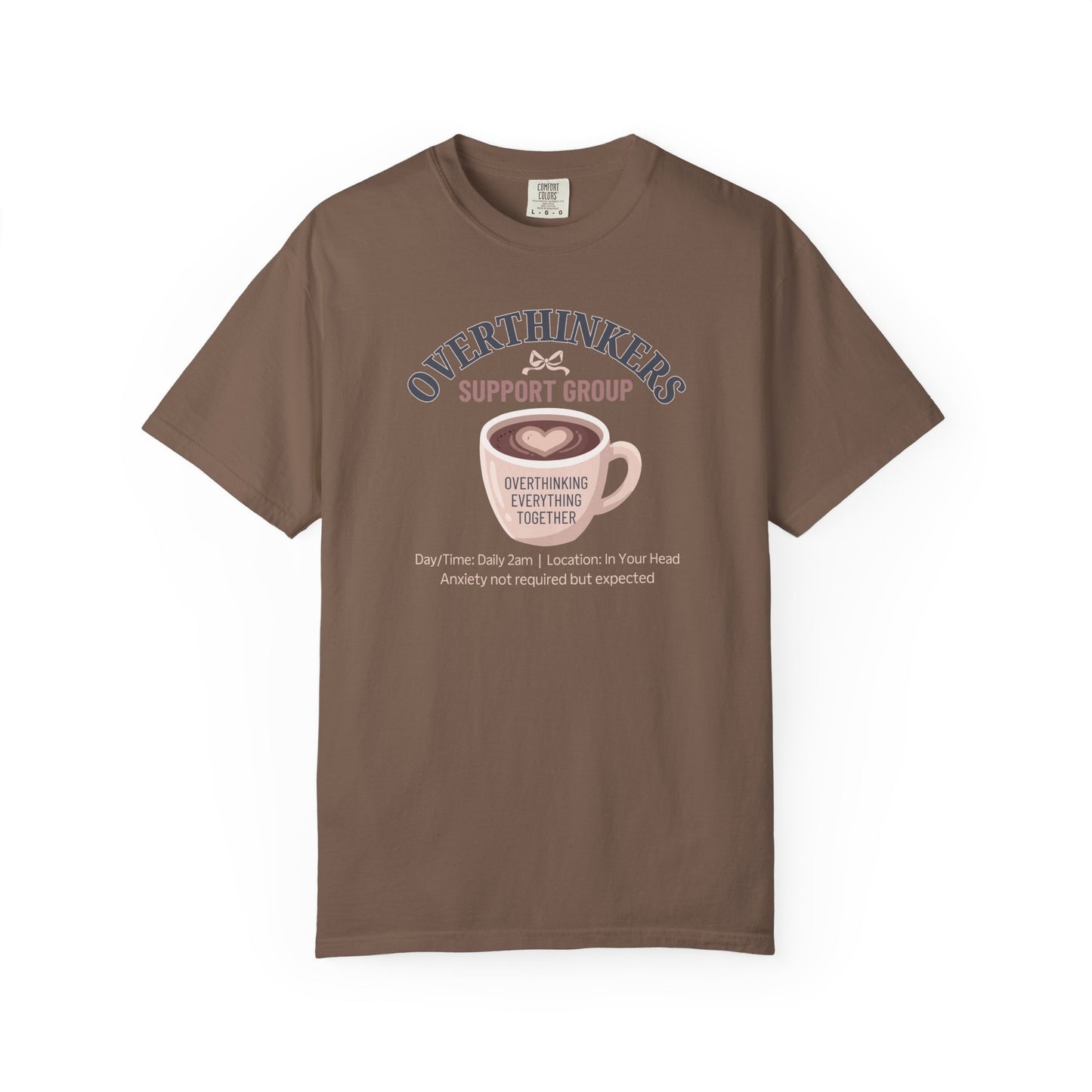 Overthinkers Support Group T-shirt