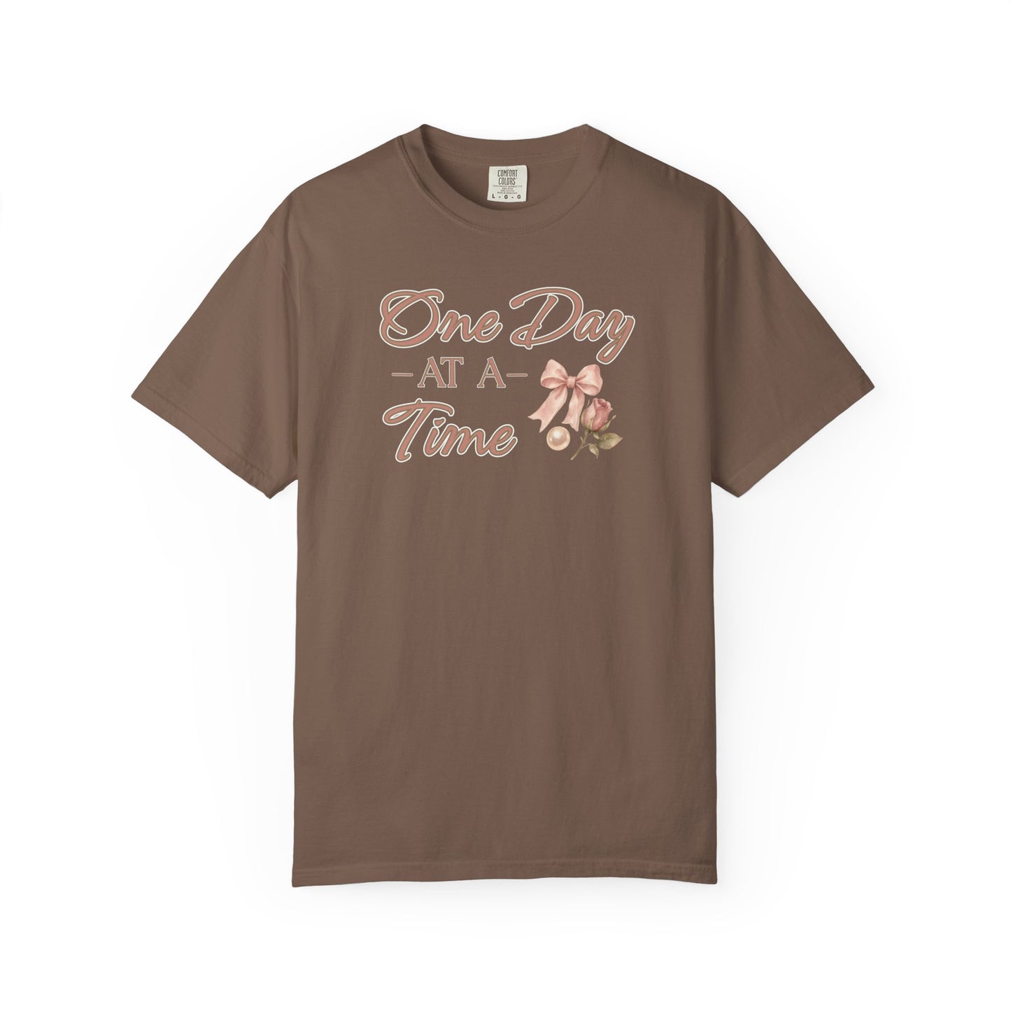 One Day At A Time T-shirt