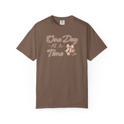 One Day At A Time T-shirt