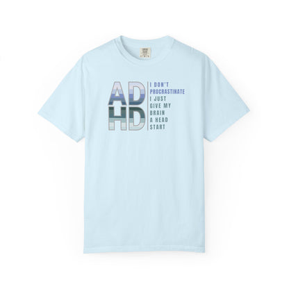 I Don't Procrastinate T-shirt