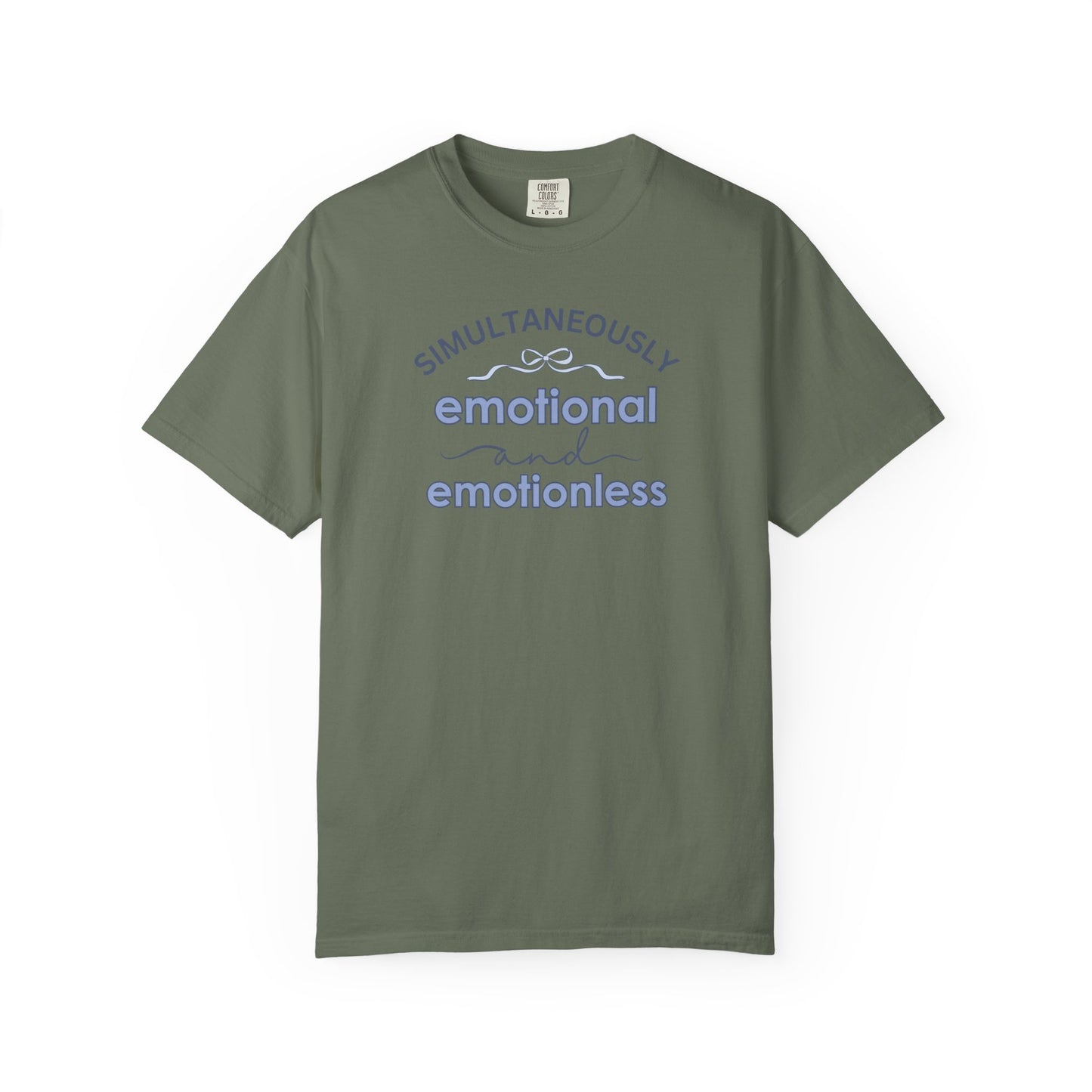 Simultaneously Emotional And Emotionless T-shirt