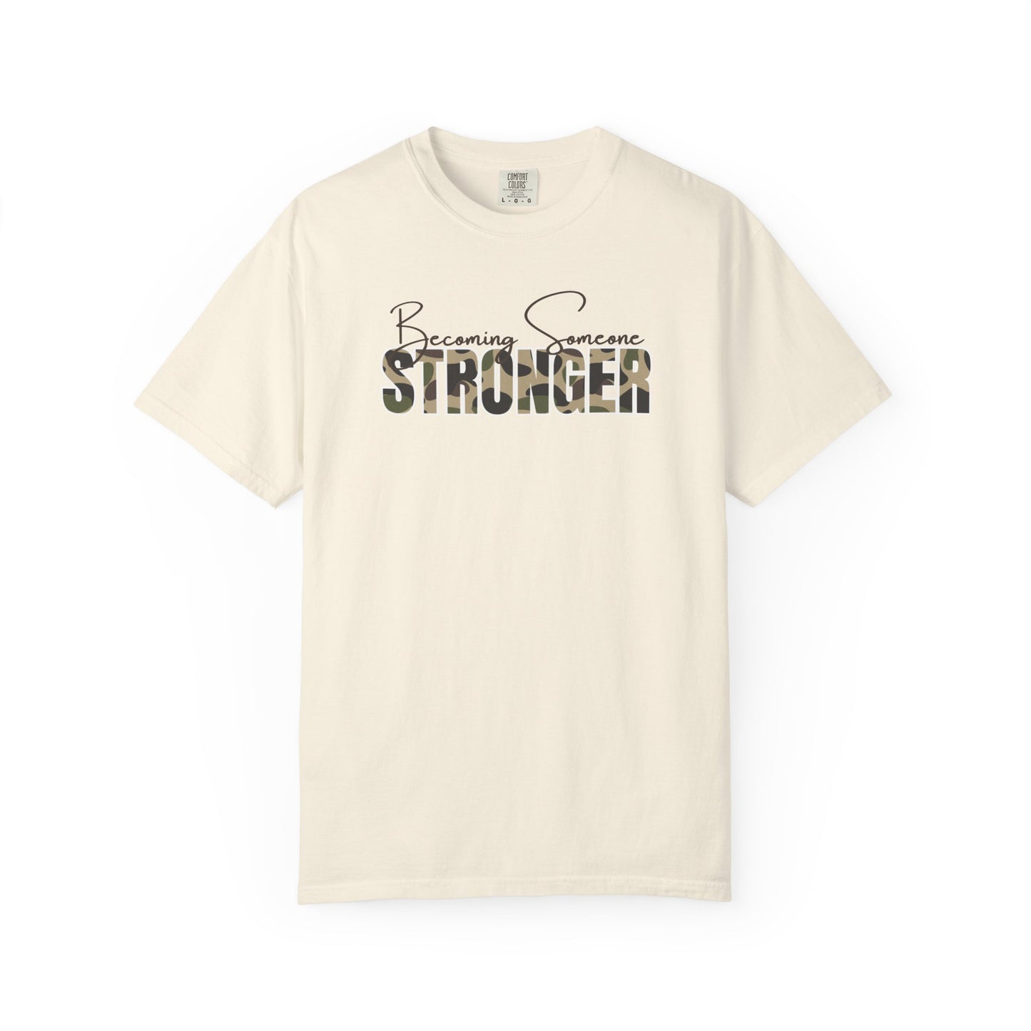 Becoming Someone Stronger Camo T-shirt