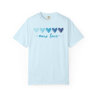 More Love T-shirt