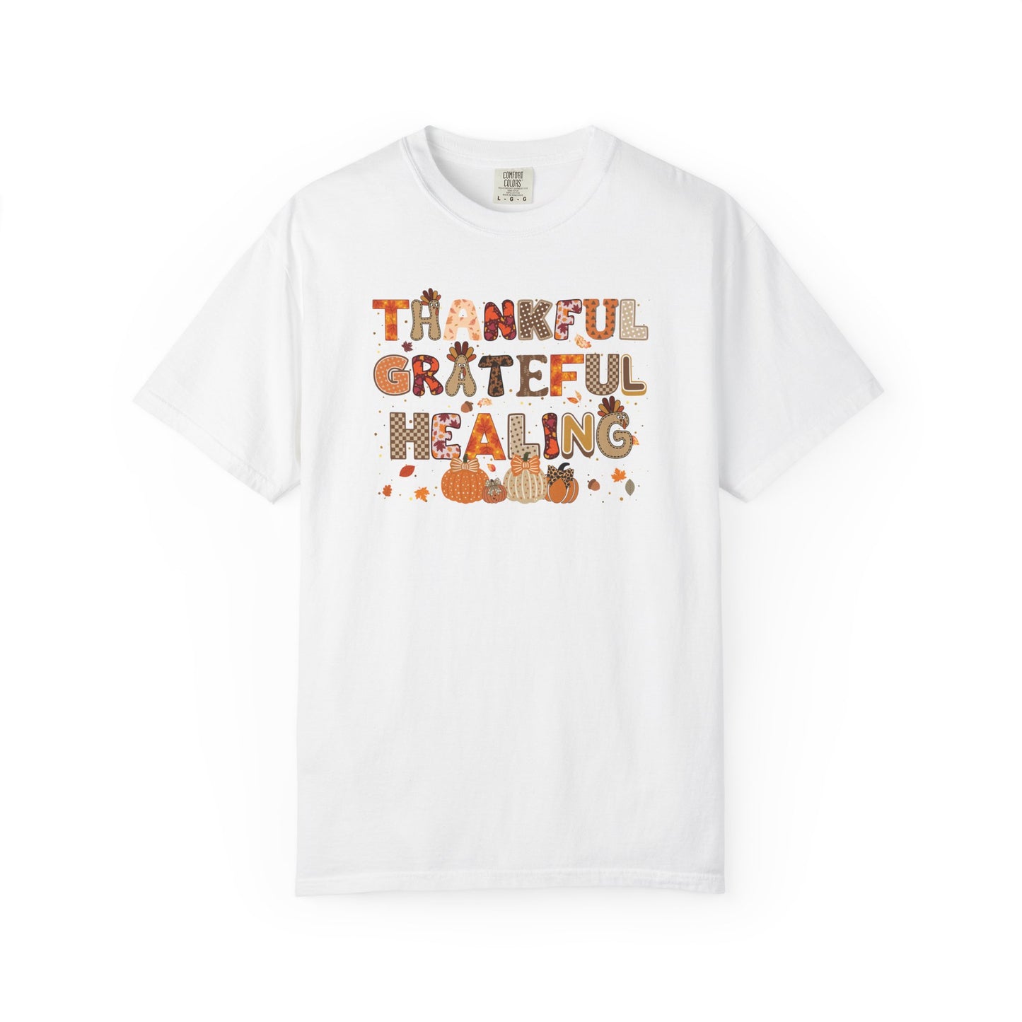 Thankful Grateful Healing T-shirt