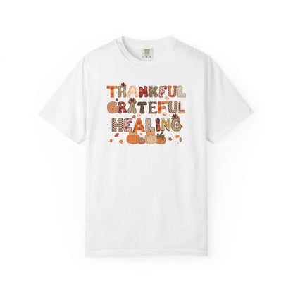 Thankful Grateful Healing T-shirt