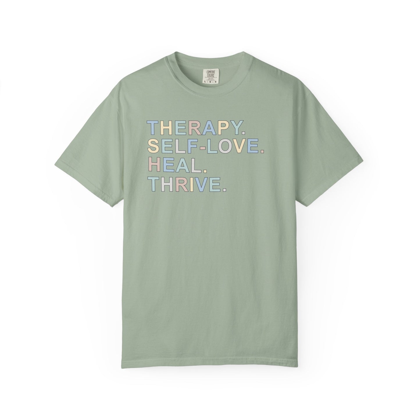 Therapy Self-Love Heal Thrive T-shirt