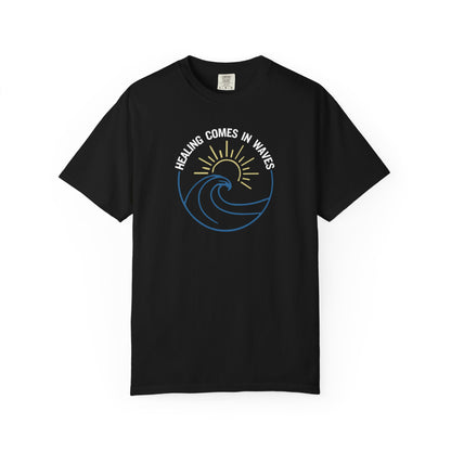 Healing Comes In Waves T-shirt
