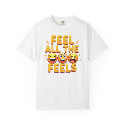 Feel All The Feels T-shirt