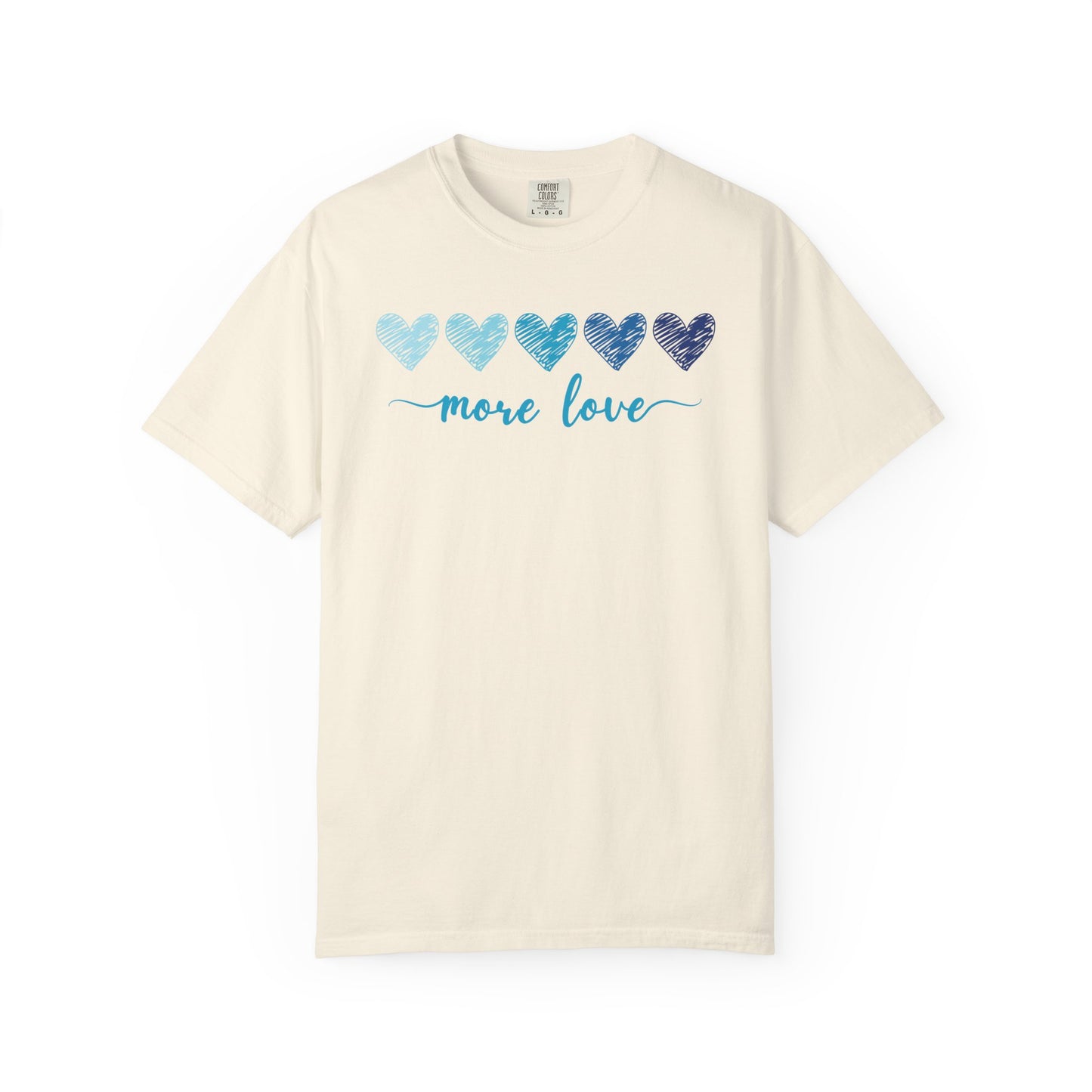 More Love T-shirt