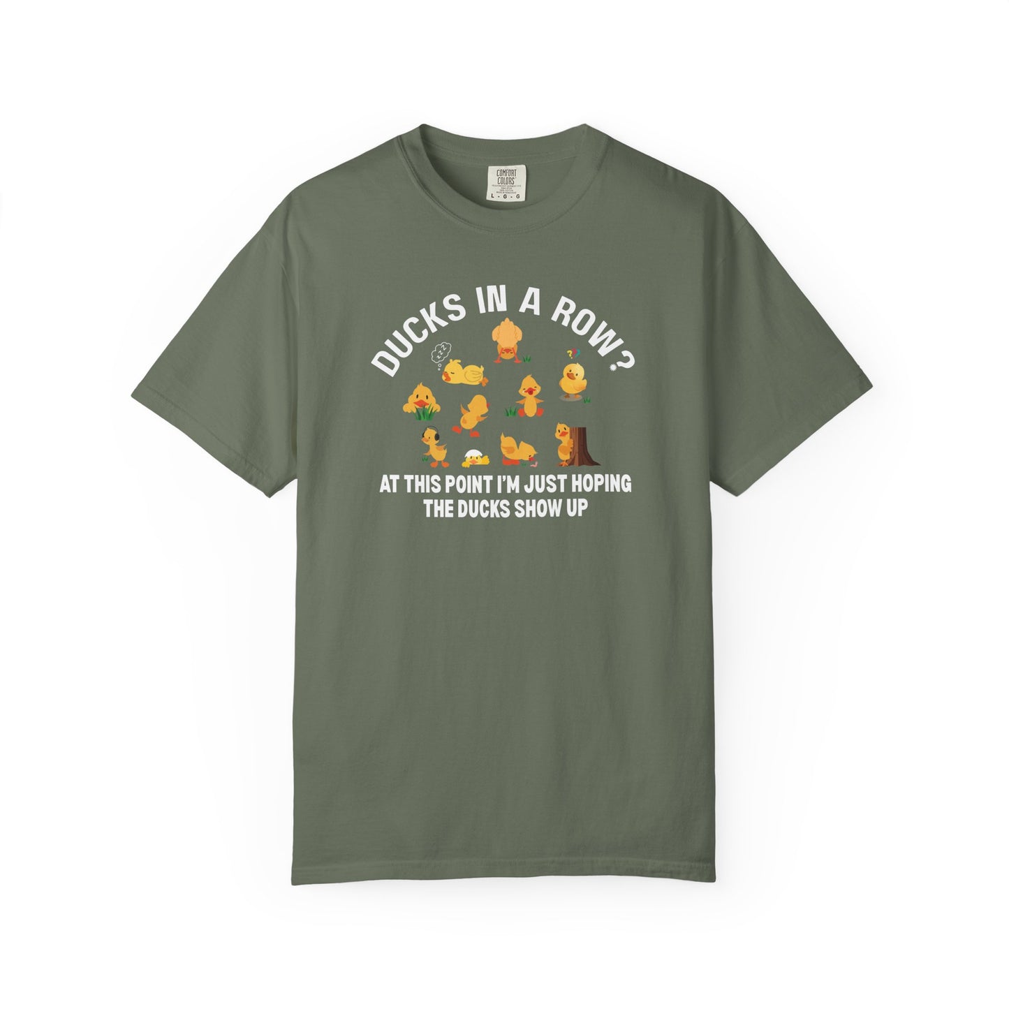 Ducks In A Row At This Point T-shirt
