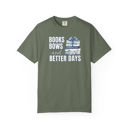 Books Bows And Better Days T-shirt