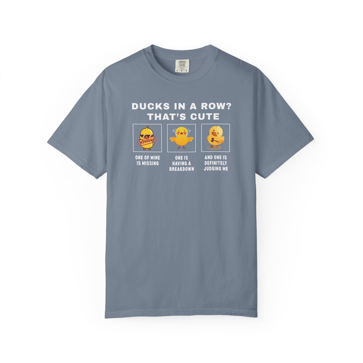 Ducks In A Row? That's Cute T-shirt