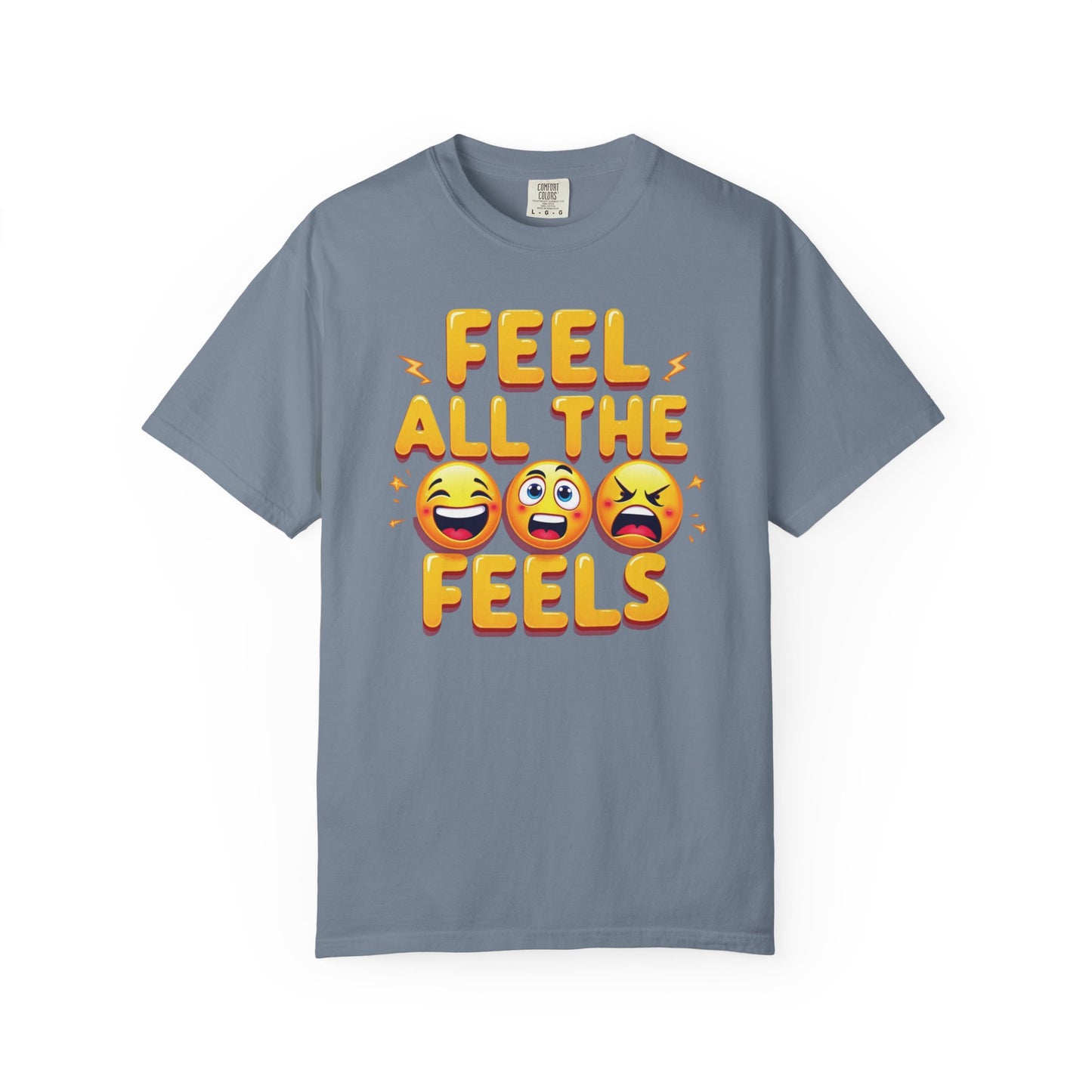 Feel All The Feels T-shirt