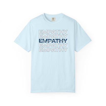 Empathy Looks Good On Everyone T-shirt