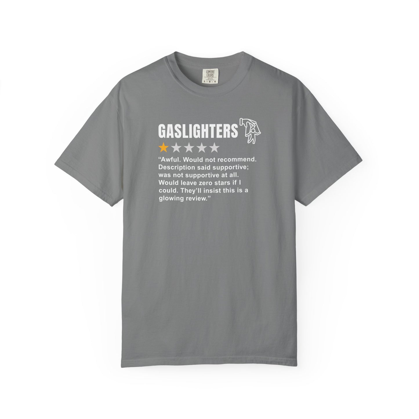 Gaslighters T-shirt