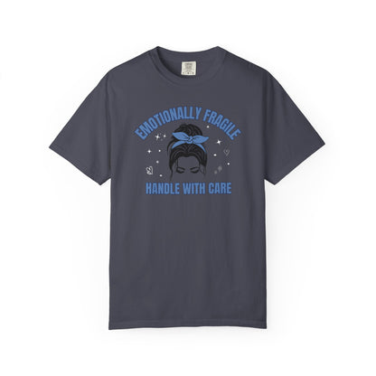 Emotionally Fragile T-shirt