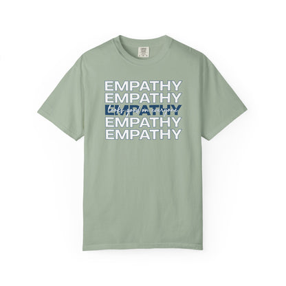 Empathy Looks Good On Everyone T-shirt